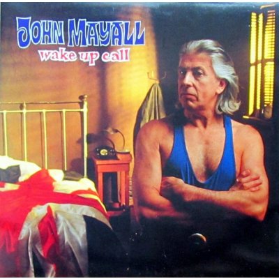 Mayall John - Wake Up Call Vinyl LP