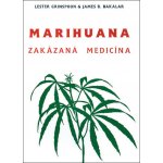 Marihuana - zakázaná medicína - James B. Bakalar, Lester Grinspoon – Hledejceny.cz