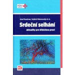 Srdeční selhání - Josef Kautzner, Vojtěch Melenovský – Hledejceny.cz