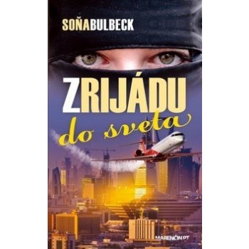 Z Rijádu do sveta - Soňa Bulbeck