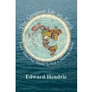 The Greatest Lie on Earth: Proof That Our World Is Not a Moving Globe Hendrie EdwardPaperback