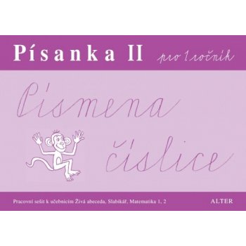 Písanka 1 ročník /2.díl Písmena a číslice Alter