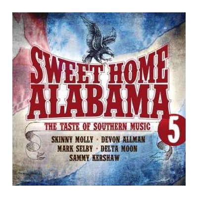 Various - Sweet Home Alabama 5 CD – Zboží Mobilmania