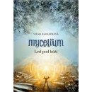 Mycelium II: Led pod kůží