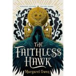 The Faithless Hawk - Owen Margaret – Hledejceny.cz