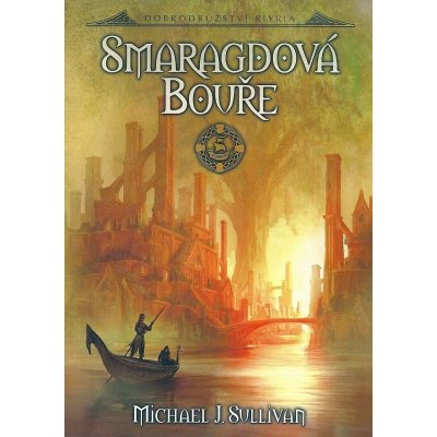 Smaragdová bouře - Michael J. Sullivan