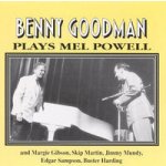 Plays Mel Powell Goodman, Benny – Hledejceny.cz