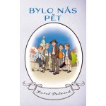 Bylo nás pět – Hledejceny.cz