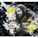 Jaroslav Hutka - Tak jako květ CD – Zboží Mobilmania