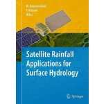 Satellite Rainfall Applications for Surface Hydrology - Faisal Hossain – Hledejceny.cz