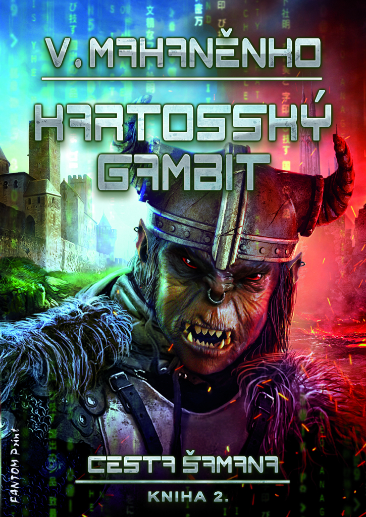 Cesta šamana 2 - Kartosský gambit - Vasilij Mahaněnko