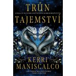Trůn tajemství - Maniscalco Kerri – Zboží Dáma