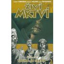 Kniha Touha je slepá. Živí mrtví 4 - Charlie Adlard, Martin D. Antonín, Robert Kirkman