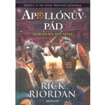 Apollónův pád - Neronova pevnost, Rick Riordan – Sleviste.cz