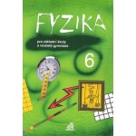 Fyzika 6 pro základní školy a víceletá gymnázia - Macháček Martin – Hledejceny.cz