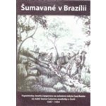 Šumavané v Brazilii – Hledejceny.cz