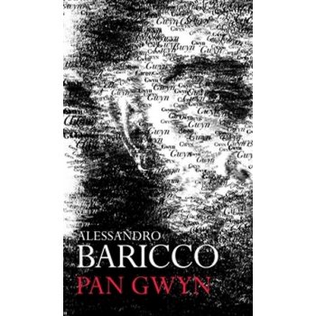 Pan Gwyn - Alessandro Baricco