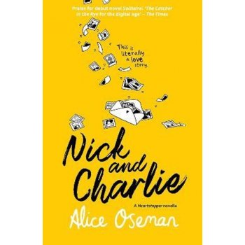 Nick And Charlie - Alice Oseman