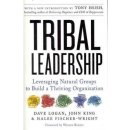 Tribal Leadership - J. King, D. Logan