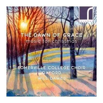 Choir of Somerville College, Oxford - The Dawn Of Grace - Music For Christmas CD – Zbozi.Blesk.cz