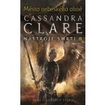 Město nebeského ohně - Cassandra Clare – Hledejceny.cz