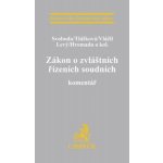 Zákon o zvláštních řízeních soudních. Komentář. - Svoboda Karel, Tlášková Šárka, Vláčil David – Hledejceny.cz