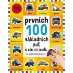 Prvních 100 nákladních aut a vše, co jezdí - se samolepkami - Robyn Newton – Hledejceny.cz