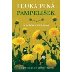 Louka plná pampelišek - Hana Marie Körnerová – Zboží Dáma