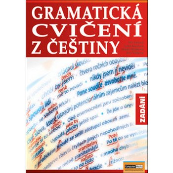 Gramatická cvičení z češtiny Zadání