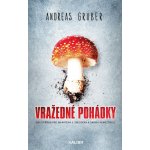 Vražedné pohádky - Gruber Andreas – Hledejceny.cz