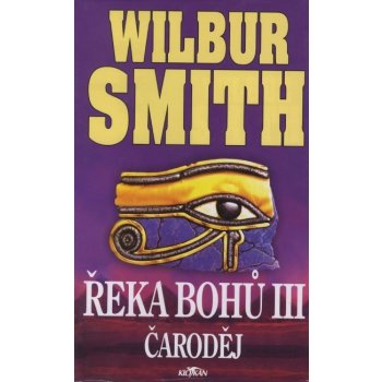 Řeka bohů III - Čaroděj - Smith Wilbur