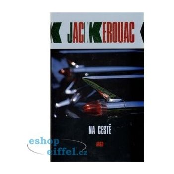 Na cestě - Jack Kerouac