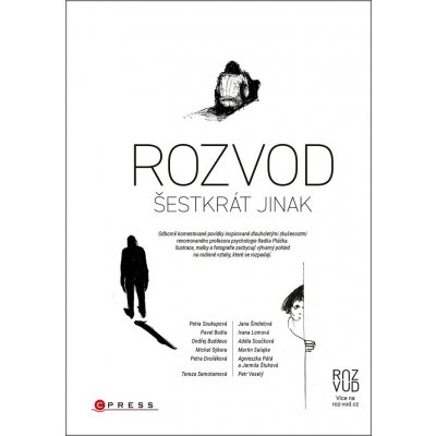 Rozvod šestkrát jinak - kolektiv autorů