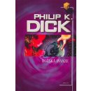 Božská invaze Philip K. Dick