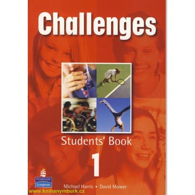 Challenges 1 Student´s Book - Michael Harris, David Mower, Anna Sikorzyńska – Zbozi.Blesk.cz