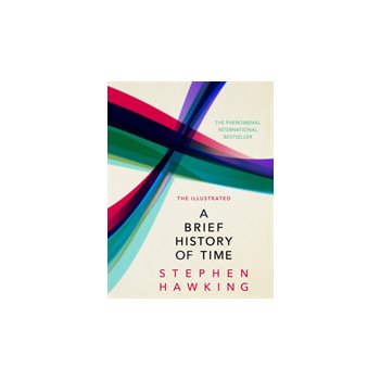 The Illustrated Brief History of Time - Hawkins Stephen