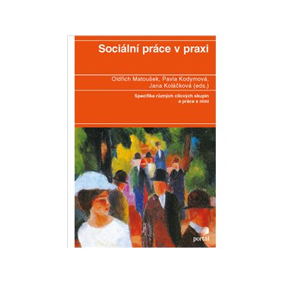 Sociální práce v praxi – Hledejceny.cz