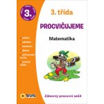 3. třída Procvičujeme Matematika – Hledejceny.cz