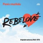 Různí interpreti – Písně z muzikálu Rebelové MP3 – Sleviste.cz