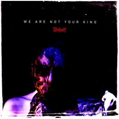 Slipknot - We Are Not Your Kind 2 LP