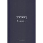 Pojmopis - Gottlob Frege – Hledejceny.cz