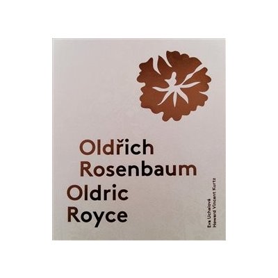 Oldřich Rosenbaum / Oldric Royce EN