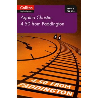 Collins 4.50 from Paddington ELT Reader - Agatha Christie – Hledejceny.cz
