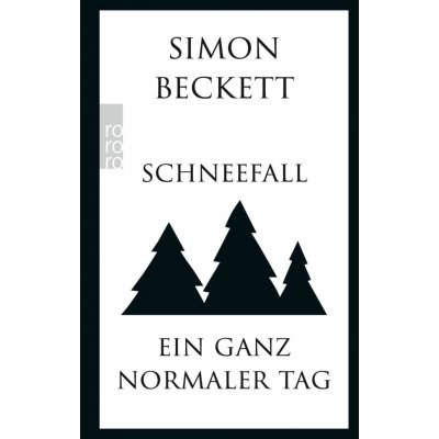 Schneefall & Ein ganz normaler Tag Beckett SimonPaperback – Hledejceny.cz