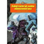 Zabij / zachraň svého mimozemšťana - editor Vlado Ríša – Hledejceny.cz