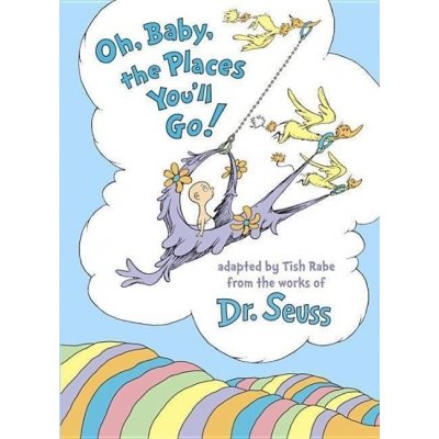 Oh, Baby, the Places You'll Go! Rabe Tish – Zboží Dáma