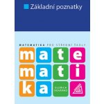 Matematika pro SŠ - Základní poznatky - Odvárko Oldřich – Zboží Dáma