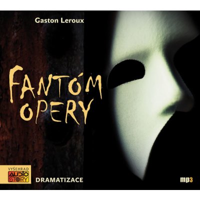 Fantóm opery - Gaston Leroux – Hledejceny.cz