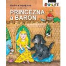 Princezna a Baron - Vajsejtlová Barbora
