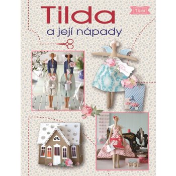 Tilda a její nápady - Finnangerová Tone